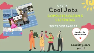 ACADEMY STARS YEAR 6 | TEXTBOOK PAGE 53 | UNIT 4 COOL JOBS | LESSON 5 | LISTENING