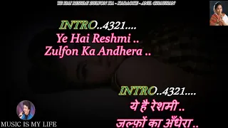 Ye Hai Reshmi Zulfon Ka Andhera Karaoke With Scrolling Lyrics Eng. & हिंदी