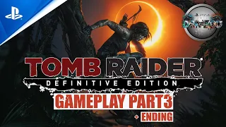 Shadow of the Tomb Raider: Definitive Edition PS4 Pro Gameplay Part3 + ENDING (FULL GAME)