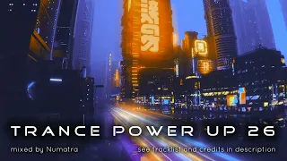 Trance PowerUp 26: uplifting DJset May 2022