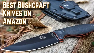 5 of the Best Bushcraft Knives on Amazon in 2022