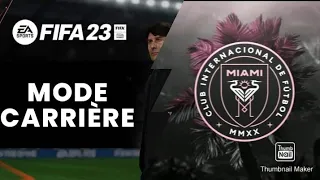 FIFA 23 : Carrière manager avec INTER MIAMI en MLS #01