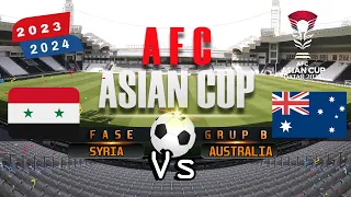 SYRIA VS AUSTRALIA AFC ASIAN CUP 2023 3024 QATAR SIMULATION