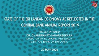 State of the Sri Lankan Economy as Reflected in the Central Bank Annual Report 2019