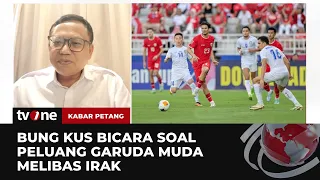 Kacamata Pengamat Membaca Peluang Indonesia vs Irak, Usai Takluk Lawan Uzbekistan | Kabar Petang