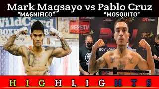 Mark Magsayo vs Pablo Cruz Highlights
