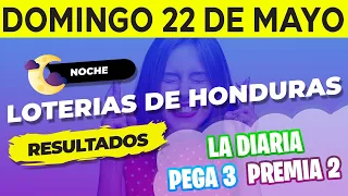 Sorteo 9PM Loto Honduras, La Diaria, Pega 3, Premia 2, Domingo 22 de Mayo del 2022 | Ganador 😱🤑💰💵