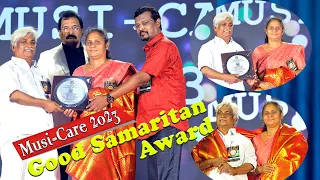 Prestigious GOOD SAMARITAN AWARD | Mr.Kalayapuram Jose From Aashraya Sangetham @ Musi-Care 23