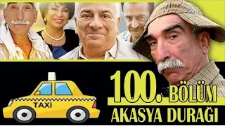 AKASYA DURAĞI 100. BÖLÜM