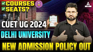 Delhi University New Admission Policy Out🔥| CUET DU Admission 2024 | DU Admission Process 2024