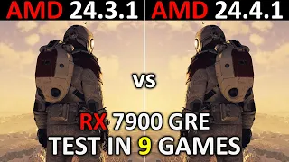 AMD Drivers (24.3.1 vs 24.4.1) RX 7900 GRE Test in 9 Games 2024