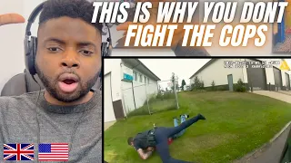 Brit Reacts To HERE’S WHY YOU DONT FIGHT COPS!