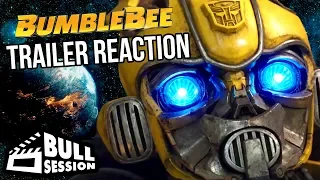 Bumblebee | Trailer Reaction Transformers Movie 2018 - Bull Session