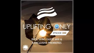 Ori Uplift - Uplifting Only 244 with Spins