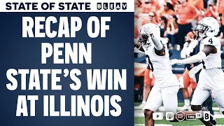 Recap of Penn State vs Illinois | STATE of STATE