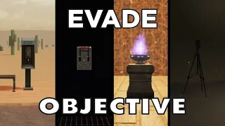 Evade - Objective(prob a guide lol)
