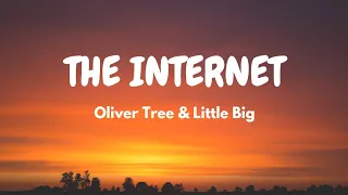 Oliver Tree & Little Big - The Internet (Lyric Video)