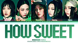 NewJeans (뉴진스) 'How Sweet' (Color Coded Lyrics Han|Rom|Eng)