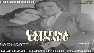 Donizetti: "Caterina Cornaro" - Masini; Caballé, Aragall, Meloni, Edwards - Paris, 1973