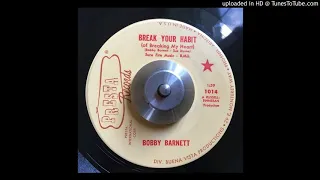 Bobby Barnett - Break Your Habit (Presta 1014)