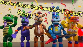 Custom FNaF Pizzeria Simulator Figures Part 1!!!