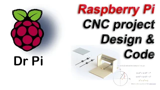 Raspberry Pi CNC Project - Design & Code