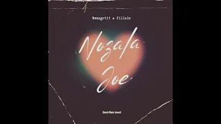 Wezzgotit & Villain - Nozala Joe (Sosh Plata Cover)