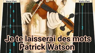 Je te laisserai des mots · Patrick Watson Violin Tab