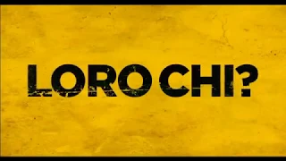 Loro Chi  - Perché io realizzo i suoi sogni