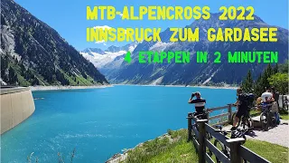 MTB-Alpencross 2022 (Shortcut)  Von Innsbruck zum Gardasee in 4 Etappen