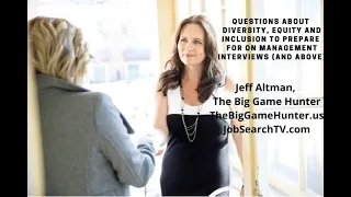 Interview Questions About Diversity, Equity and Inclusion | JobSearchTV.com