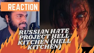 SOUTH AFRICAN REACTION TO RUSSIAN HATE PROJECT - HELL KITCHEN (ALEX TERRIBLE)