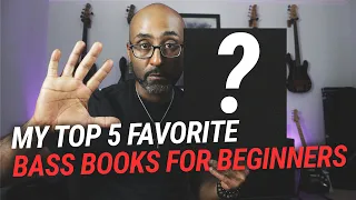 Bass Books For Beginners + My #1 Recommendation