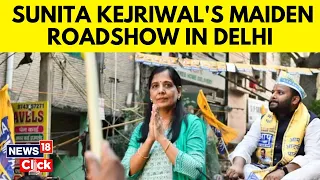 Arvind Kejriwal In Jail, Wife Holds Massive Roadshow In Delhi | Arvind Kejriwal News | N18V