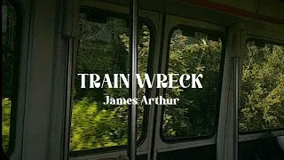 train wreck — james arthur [ sped up + lyric ]