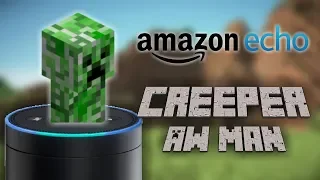 Amazon Echo (CREEPER AW MAN EDITION)