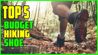 TOP 5: Best Budget Hiking Shoes 2023