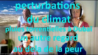 Exploration - Perturbations du climat, Dubaï, un autre point de vue au delà de la peur