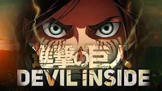 Attack on Titan "Devil Inside" (Original Song by Jackie-O & B-Lion)