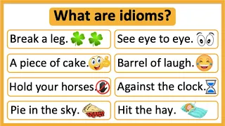 What are idioms? 🤔 | Idioms in English | Learn with examples