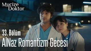 AlNaz romantizm gecesi - Mucize Doktor 33. Bölüm