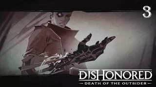 Dishonored: Death of the Outsider - 100% Walkthrough: Part 3 - The Bank Job