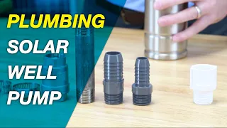 Plumbing a Solar Well Pump - RPS Kit Installation