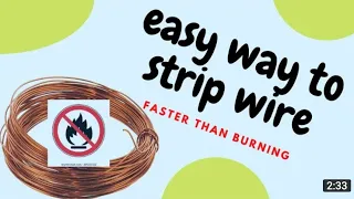 fast and easy way to strip copper wire