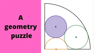 Two circles and a semicircle with a given radius is inscribed in a circle.