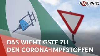 Corona | Das Wichtigste zu den Corona-Impfstoffen