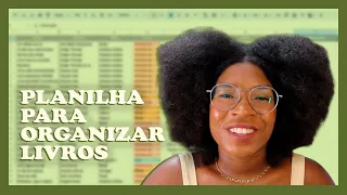 COMO CATALOGAR SEUS LIVROS + planilha que eu uso para me organizar | Impressões de Maria