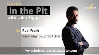 ITP: Rudi Fronk, CEO, Seabridge Gold (SEA.TO) 2024-05-27