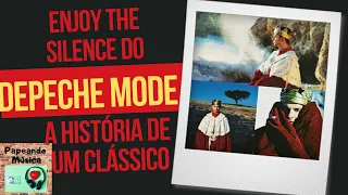 ENJOY THE SILENCE DO DEPECHE MODE A HISTÓRIA DE UM CLÁSSICO INESQUECÍVEL