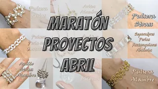 MARATÓN DE LOS PROYECTOS DE BISUTERÍA DE ABRIL 2022